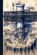 Cover-Bild zum Titel 'Mercury's Dilemma' von 'Paul D Hughes'