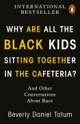 Cover-Bild zum Titel 'Why Are All the Black Kids Sitting Together in the Cafeteria?' von 'Beverly Daniel Tatum'