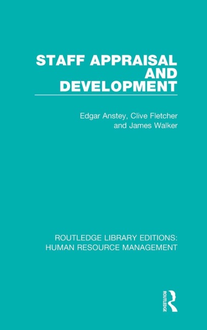 Staff Appraisal and Development - Edgar Anstey, James Walker, Clive Fletcher