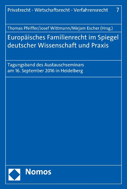 Europäisches Familienrecht im Spiegel deutscher Wissenschaft und Praxis - 