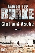 Cover-Bild zum Titel 'Glut und Asche' von 'James Lee Burke'