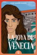 La joya de Venecia - José Ramón Ramos