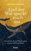 Cover-Bild zum Titel 'Und der Wal spuckt mich aus' von 'Jan Simowitsch'