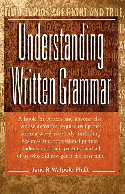 Understanding Written Grammar - Jane Walpole