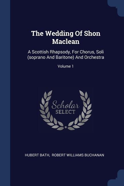 The Wedding Of Shon Maclean - Hubert Bath