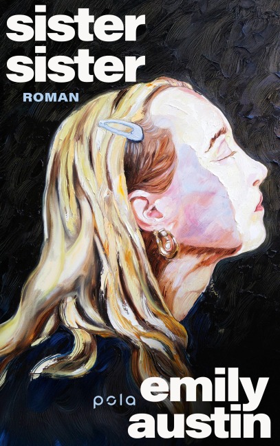 Sister, Sister - Emily R. Austin