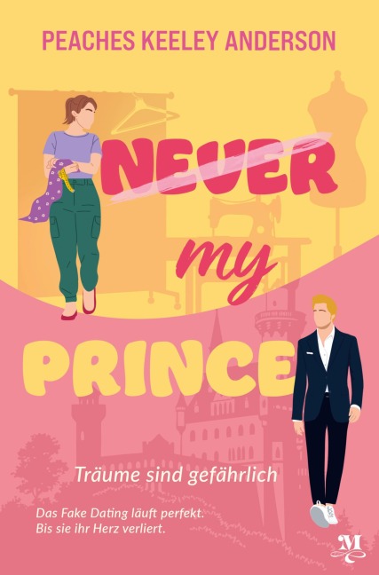 Never my Prince - Peaches Keeley Anderson
