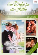 Cover-Bild zum Titel 'Ein Duke für alle Fälle' von 'Delilah Marvelle, Elizabeth Rolls, Sophia James'