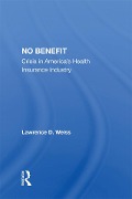 Cover-Bild zum Titel 'No Benefit' von 'Lawrence D. Weiss'
