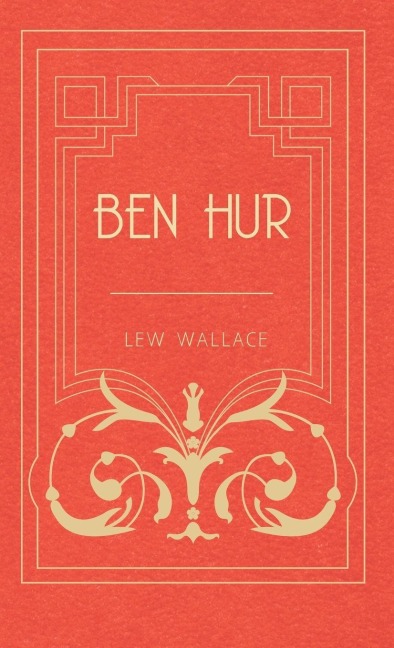 Ben Hur - Lewis Wallace