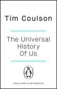 Cover-Bild zum Titel 'The Universal History of Us' von 'Tim Coulson'