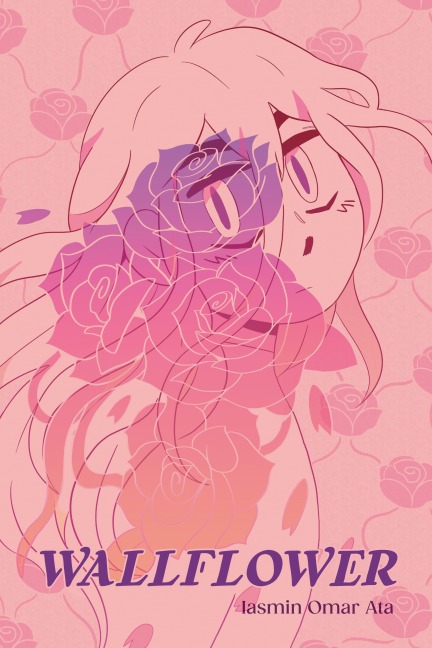 Wallflower: A Graphic Novel - Iasmin Omar Ata