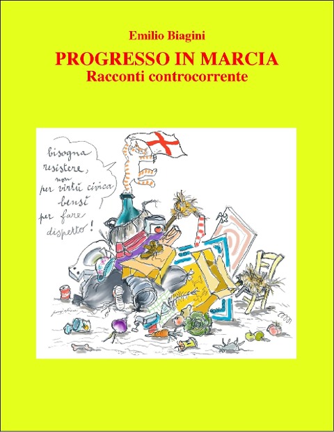 Progresso in marcia - Emilio Biagini