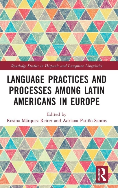 Language Practices and Processes among Latin Americans in Europe - 