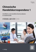Cover-Bild zum Titel 'Chinesische Handelskorrespondenz 1' von 'Hefei Huang'