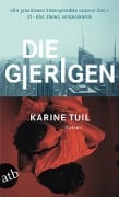 Cover-Bild zum Titel 'Die Gierigen' von 'Karine Tuil'