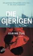 Cover-Bild zum Titel 'Die Gierigen' von 'Karine Tuil'