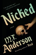 Cover-Bild zum Titel 'Nicked' von 'M. T. Anderson'