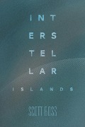 Cover-Bild zum Titel 'Interstellar Islands' von 'Scott Boss'