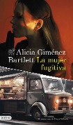 La mujer fugitiva - Alicia Gimenez Bartlett