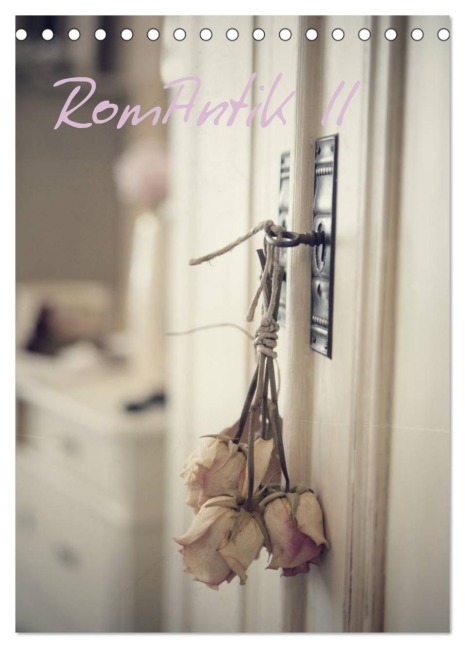 RomAntik (Tischkalender 2026 DIN A5 hoch), CALVENDO Monatskalender - 