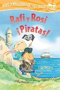 Cover-Bild zum Titel 'Rafi Y Rosi ¡Piratas!' von 'Lulu Delacre'