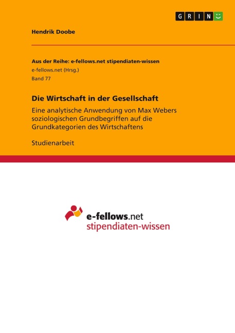 Die Wirtschaft in der Gesellschaft - Hendrik Doobe