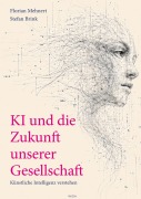 Cover-Bild zum Titel 'KI und die Zukunft unserer Gesellschaft' von 'Florian Mehnert, Stefan Brink'