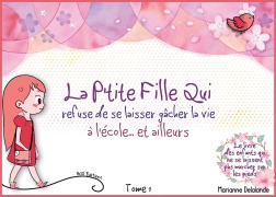 Cover-Bild zum Titel 'La P'Tite Fille Qui refuse de se laisser gâcher la vie' von 'Marianne Delalande'