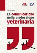 La comunicazione nella professione veterinaria - Danitza Pradelli
