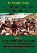 Cover-Bild zum Titel 'History of the Peninsular War, Volume V: October 1811-August 31, 1812' von 'Charles William Chadwick Oman Kbe'