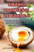 Cover-Bild zum Titel 'SMAKI I OPOWIE¿CI ZE SZKOCJI' von 'Anita Tomaszewska'