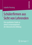 Cover-Bild zum Titel 'Schülerfirmen aus Sicht von Lehrenden' von 'Isabelle Penning'