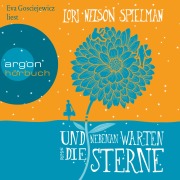Cover-Bild zum Titel 'Und nebenan warten die Sterne' von 'Lori Nelson Spielman'