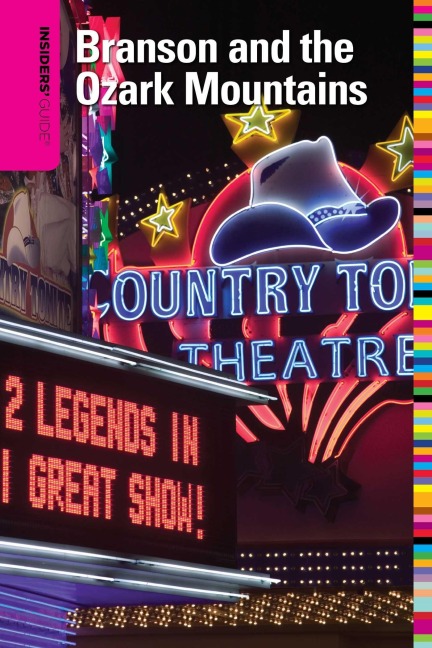 Insiders' Guide(r) to Branson and the Ozark Mountains - Fred Pfister