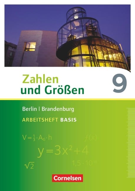 Zahlen und Größen 9. Schuljahr - Berlin und Brandenburg - Arbeitsheft Basis mit Online-Lösungen - 