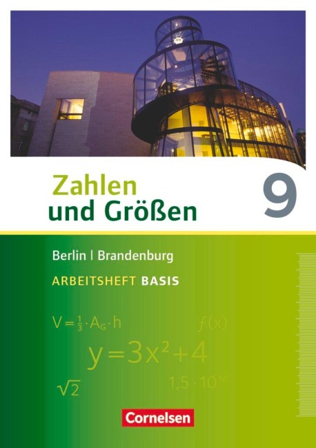 Zahlen und Größen 9. Schuljahr - Berlin und Brandenburg - Arbeitsheft Basis mit Online-Lösungen - 