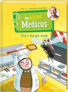 Cover-Bild zum Titel 'Der kleine Medicus. Band 5. Tatort Burger-Bude' von 'Dietrich Grönemeyer'