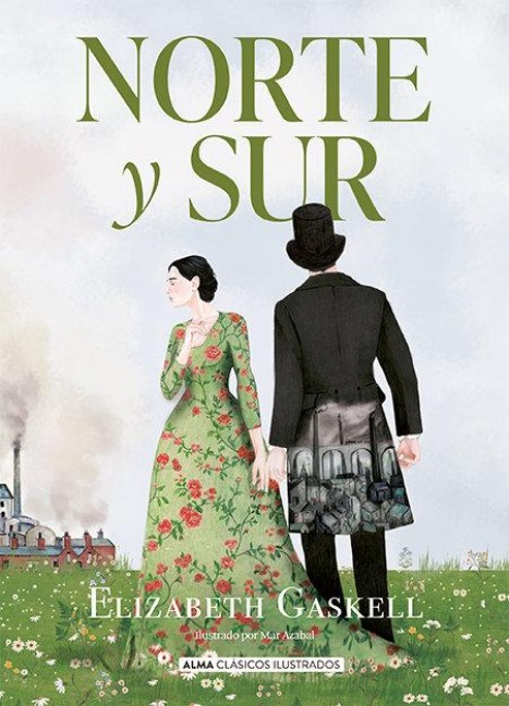 Norte Y Sur / North and South - Elizabeth Gaskell