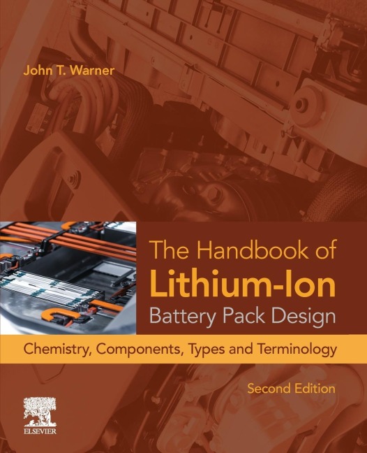 The Handbook of Lithium-Ion Battery Pack Design - John T. Warner