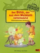 Cover-Bild zum Titel 'Der Dino, der aus dem Museum verschwand' von 'Birk Grüling'