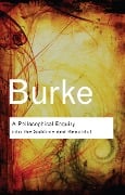 Cover-Bild zum Titel 'A Philosophical Enquiry Into the Sublime and Beautiful' von 'Edmund Burke'