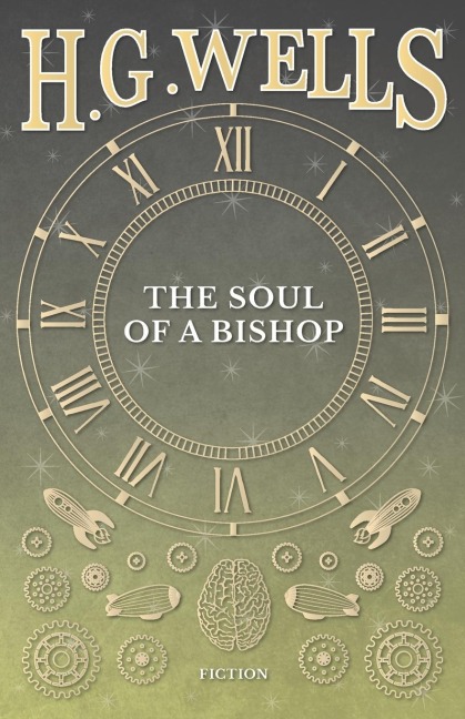 The Soul of a Bishop - H. G. Wells