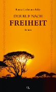 Cover-Bild zum Titel 'Der Ruf nach Freiheit' von 'Bianca Grohmann-Falke'