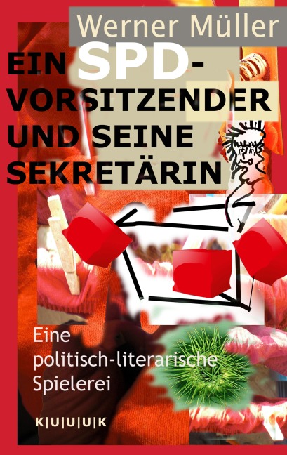 Ein SPD-Vorsitzender und seine Sekretärin - Werner Müller