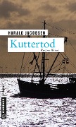 Cover-Bild zum Titel 'Kuttertod' von 'Harald Jacobsen'