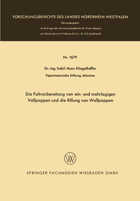 Die Faltvorbereitung von ein- und mehrlagigen Vollpappen und die Rillung von Wellpappen - Hans Klingelhöffer