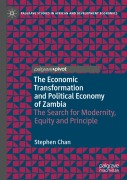 Cover-Bild zum Titel 'The Economic Transformation and Political Economy of Zambia' von 'Stephen Chan'