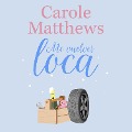 Cover-Bild zum Titel 'Me vuelves loca' von 'Carole Matthews'
