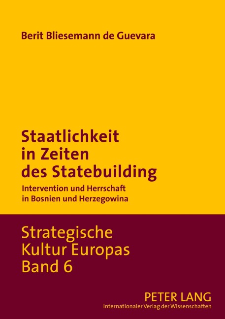 Staatlichkeit in Zeiten des Statebuilding - Berit Bliesemann De Guevara